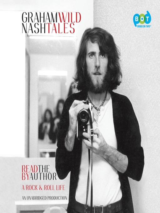 Title details for Wild Tales by Graham Nash - Available